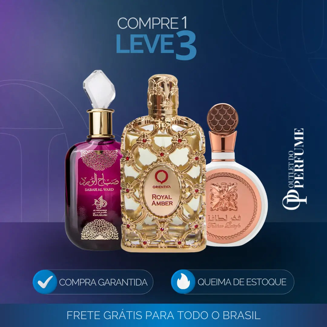 COMPRE 1 LEVE 3 - Sabah Al Ward, Fakhar e Royal Amber - Queima de Estoque🔥 - 100ml